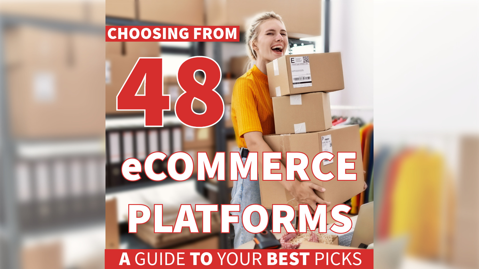 Best 48 eCommerce Platforms