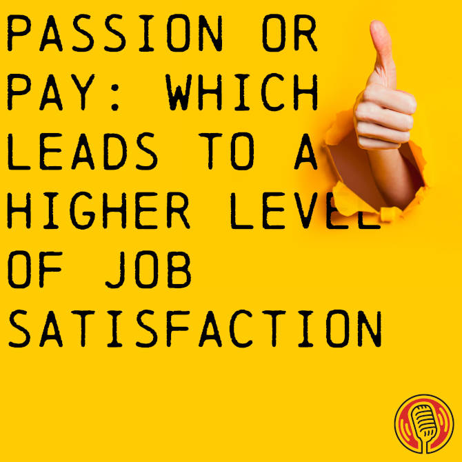 Passion or Pay