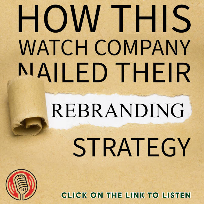 Watch Company Rebranding Strategy